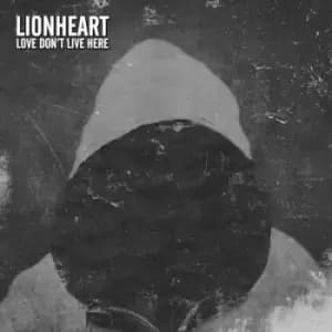 Love Dont Live Here by Lionheart CD Album
