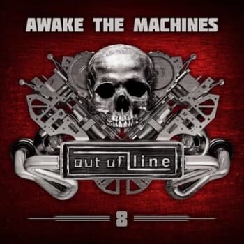 Awake the Machines Out of Line - Volume 8 by Various Artists CD Album