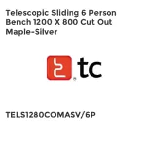 TC Group Telescopic Sliding 6 Person Bench 1200 x 800 Cut Out Maple-Silver