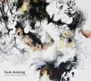 Across a Field As Vast As One by Sam Anning CD Album