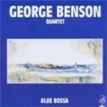 George Benson - Quartet Blue Bossa
