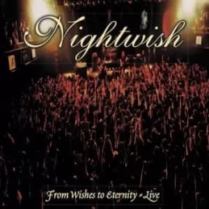 From Wishes to Eternity Live by Nightwish CD Album
