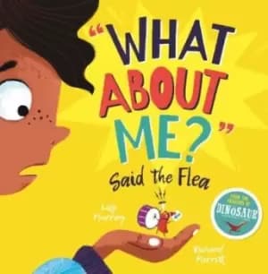 "What about me?" said the flea - Lily Murray - Paperback - Used