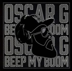 Beep My Boom by Oscar G CD Album