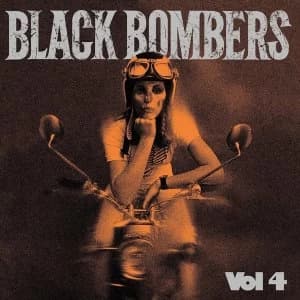 Black Bombers - Vol 4 Limited Edition Vinyl