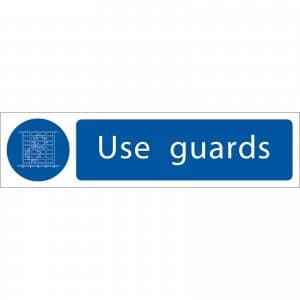 Draper Use Guards Sign 200mm 50mm Standard