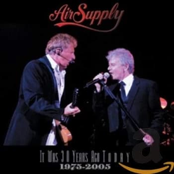 Air Supply - IT WAS 30 YEARS CD