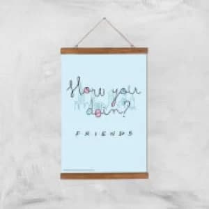 Friends How You Doin'? Giclee Art Print - A3 - Wooden Hanger