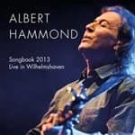 Albert Hammond - Songbook 2013 - Live In Wilhelmshaven (Music CD)