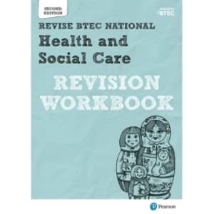 BTEC National Health and Social Care Revision Workbook : Second edition