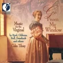 Go from My Window: Music for the Virginal