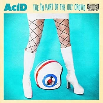 Acid - The In Part Of The Out Crowd CD