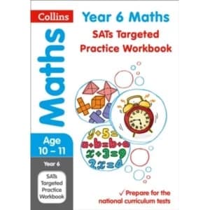 Year 6 Maths SATs Targeted Practice Workbook : 2018 Tests