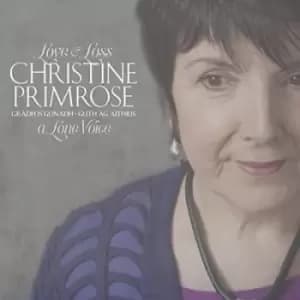 Gradh Is Gonadh - Guth Ag Aithris Love & Loss - A Lone Voice by Christine Primrose CD Album