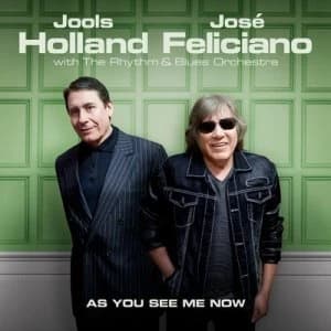 As You See Me Now by Jools Holland & Jose Feliciano CD Album