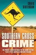 southern cross crime the pocket essential guide to the crime fiction film a