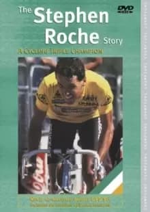 The Stephen Roche Story - A Cycling Triple Champion