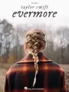 taylor swift evermore easy piano songbook with lyrics