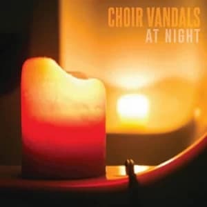 At Night by Choir Vandals Vinyl Album