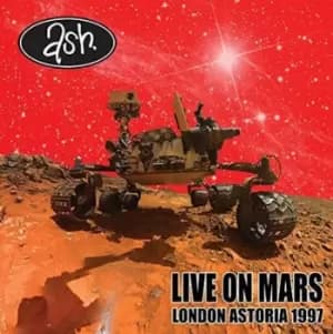 Live On Mars London Astoria 1997 by Ash Vinyl Album