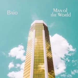 Baio - Man Of The World Vinyl