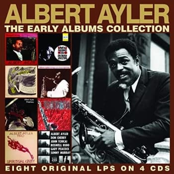 Albert Ayler - The Early Albums Collection CD