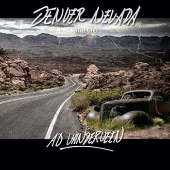 Ad Vanderveen - Denver Nevada (Still Life) CD