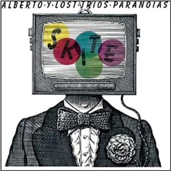 Alberto Y Lost Trios Paranoias - Skite CD