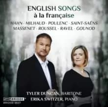 Tyler Duncan/Erika Switzer: English Songs A La Francaise