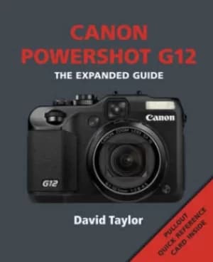 Canon Powershot G12 by David Taylor