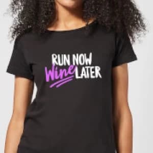 Run Now WIne Later Womens T-Shirt - Black - 3XL - Black