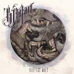 B Dolan - Kill The Wolf Vinyl