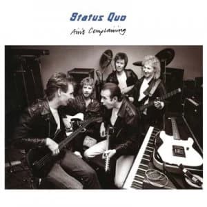 Aint Complaining by Status Quo CD Album