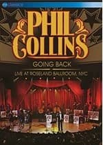 Phil Collins - Going Back - Live At Roseland Ballroom, NYC (Music DVD)
