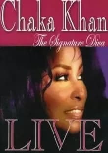 Chaka Khan: The Signature Diva Live