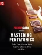 mastering pentatonics take your guitar solos beyond classic rock and blues