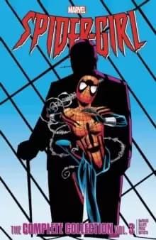 Spider-girl: The Complete Collection Vol. 3