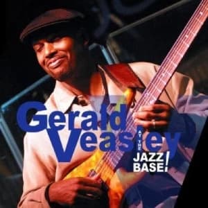 At the Jazz Base by Gerald Veasley CD Album