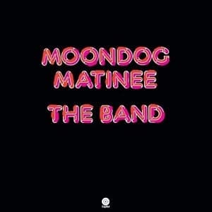 Band - Moondog Matinee Vinyl