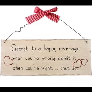 Secret To A Happy Marriage Hanging Sign