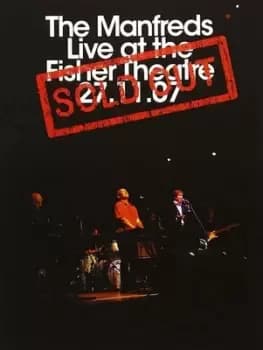 The Manfreds: Sold Out - Live at the Fisher Theatre - DVD - Used