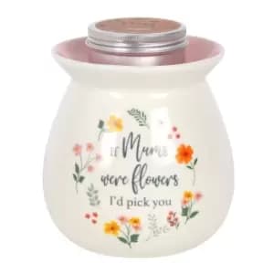 If Mums Were Flowers Ceramic Burner Gift Set