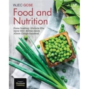 WJEC GCSE Food and Nutrition : Student Book