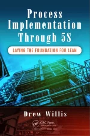 Process Implementation Through 5SLaying the Foundation for Lean