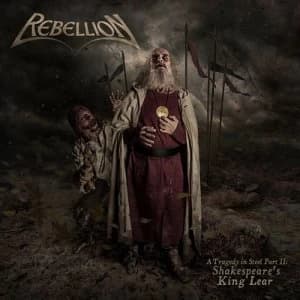 A Tragedy in Steel Part II Shakespeares King Lear by Rebellion CD Album