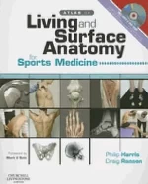 atlas of living and surface anatomy for sports medicine with dvd