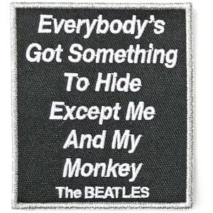 The Beatles - Everybody's Got Something To Hide Except Me And My Monkey Standard Patch