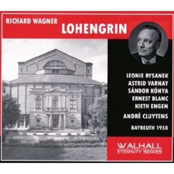 Sandor Konya, Leonie Rysanek, Astrid Varnay, Ernest Blanc, Engen, Waechter, Cluytens, Bayreuth 1958 - Richard Wagner:...