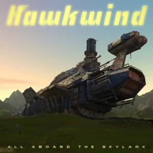 All Aboard the Skylark by Hawkwind CD Album