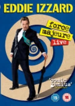 Eddie Izzard: Force Majeure - Live